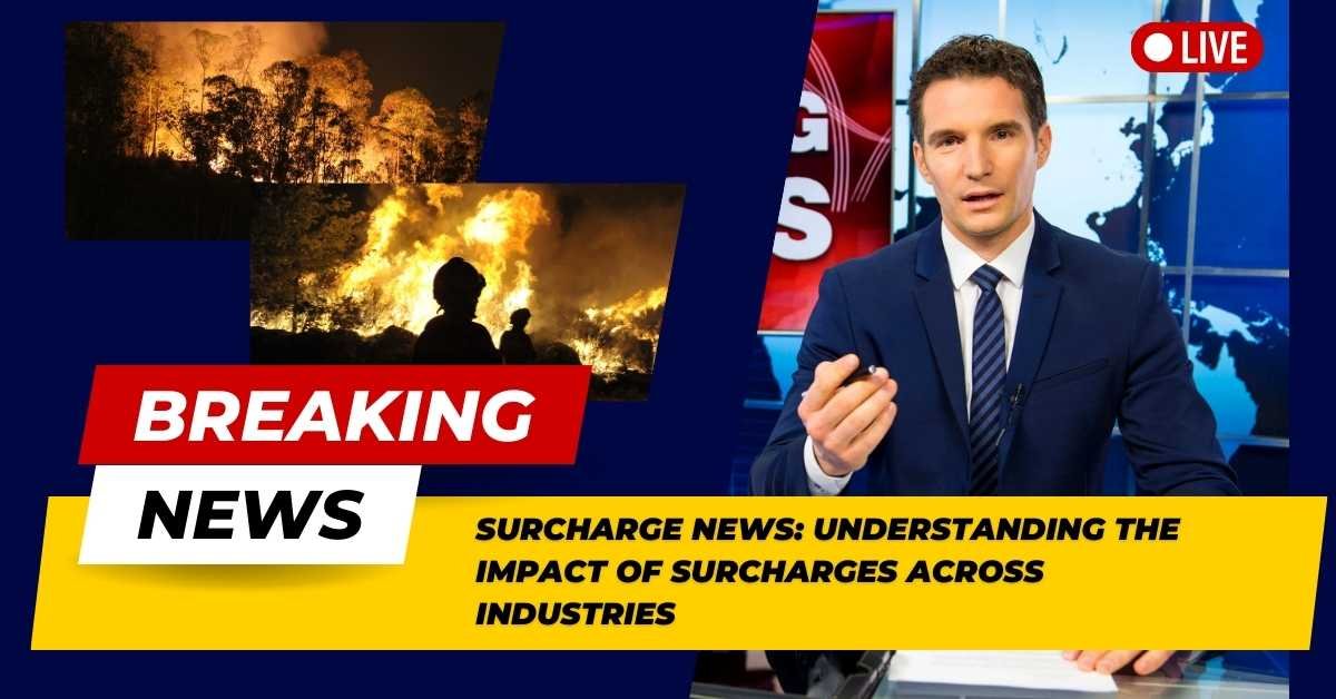 surcharge news